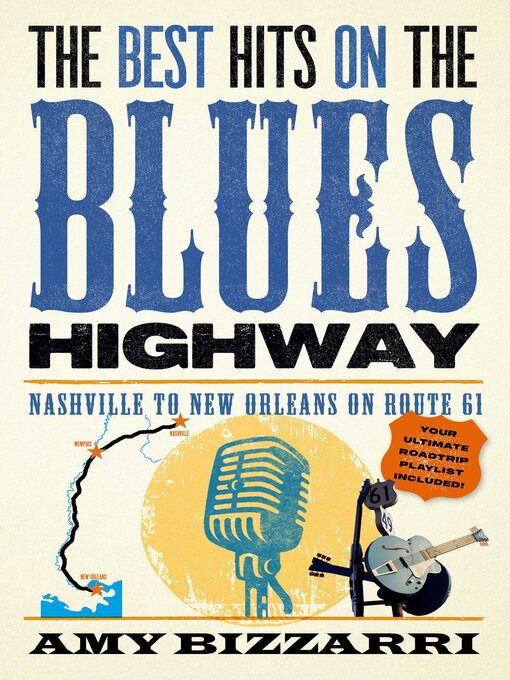 Title details for The Best Hits on the Blues Highway by Amy Bizzarri - Available